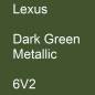 Preview: Lexus, Dark Green Metallic, 6V2.